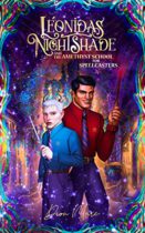 Léonidas Nightshade And The Amethyst School For Spellcasters by Dion Marc Available April 3