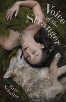 Voice of the Stranger by Eric Schaller Available April 3
