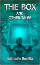 The Box and Other Tales by Nathalie Bonilla Available April 4