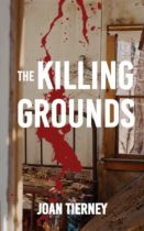 The Killing Grounds by Joan Tierney Available April 4