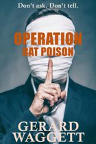 Operation Rat Poison by Gerard Waggett Available April 4