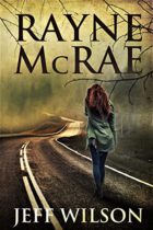 Rayne McRae by Jeff Wilson Available April 5