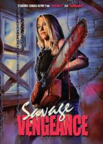 Savage Vengeance (2023) Available July 11