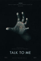 Friday, July 28, 2023: Talk to Me Premieres Today in Theaters