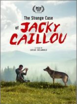 The Strange Case Of Jacky Caillou (2022) Available May 16