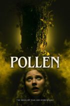 Tuesday, June 6, 2023: Pollen Premieres Today on VOD