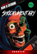 Shockumentary (2015) Available August 15