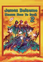 James Balsamo Knows How To Rock 2! Available July 11