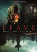 Leave (2022) Available August 8
