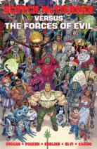 Scotch McTiernan Versus the Forces of Evil Available July 25