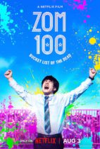 Thursday, August 3, 2023: Zom 100: Bucket List of the Dead Premieres Today on Netflix