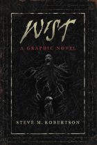 Wist : A Graphic Novel Available August 4