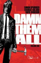 Damn Them All Vol. 1 Available August 15