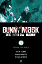Bunny Mask Vol. 2: The Hollow Inside Available August 16