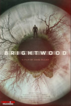Tuesday, August 22, 2023: Brightwood Premieres Today on VOD