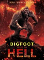 Bigfoot Goes To Hell Available October 24