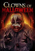 Clowns Of Halloween (2020) Available October 10