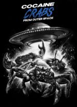 Cocaine Crabs From Outer Space Available November 7