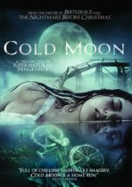 Cold Moon (2016) Available August 15