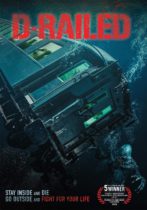 D-Railed (2018) Available August 15