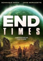 End Times – Official Trailer