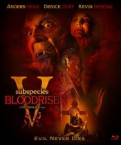 Subspecies V: Bloodrise (2023) Available July 18
