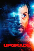 Upgrade – Official Trailer | 2018