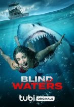 Saturday, August 12, 2023: Blind Waters Premieres Today on Tubi