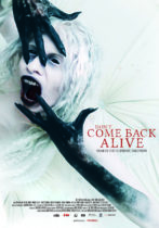 Tuesday, August 29, 2023: Don’t Come Back Alive Premieres Today on VOD