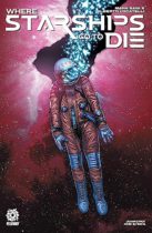 Where Starships Go To Die Available August 30
