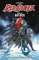 Red Sonja : Mother Volume 1 Available September 5