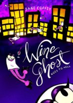 Wine Ghost Goes to Hell Available February 2