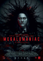 Tuesday, September 26, 2023: Megalomaniac Premieres Today on VOD