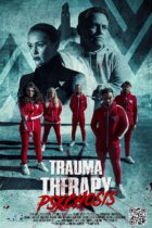 Trauma Therapy Psychosis | Official Trailer
