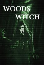 Woods Witch Official Movie Trailer SRS Cinema Tom Sizemore Sally Kirkland