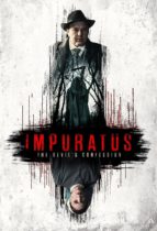 Impuratus – Official Trailer – Starring Tom Sizemore