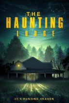 The Haunting Lodge – Official Trailer – RELEASES October 17th, 2023