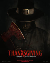 Friday, November 17, 2023: Thanksgiving Premieres Today in Theaters