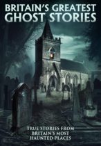 Britain’s Greatest Ghost Stories – Trailer 2023