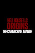 Hell House LLC Origins: The Carmichael Manor | Official Horror Trailer