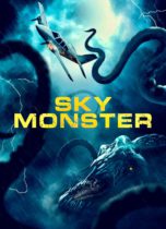 Sky Monster (2023) Trailer