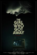 The Girl Who Got Away · 2021 | Full Movie · Horror | Kaye Tuckerman · Timothy J. Alex