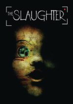 The Slaughter (2022) Available October 3