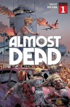 Almost Dead #1 Available October 25