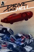 Drive Like Hell #1 Available October 25