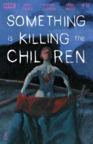 Something is Killing the Children #34 Available October 25