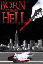 Born to Raise Hell Trailer