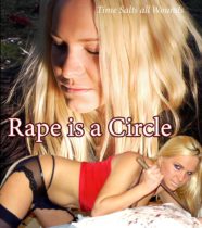 Rape Is A Circle (2006) Available December 12
