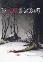 The Killing Of Jacob Marr (2010) Available October 31