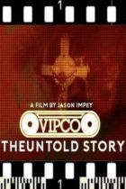 VIPCO: The Untold Story Official Documentary Trailer SRS Cinema